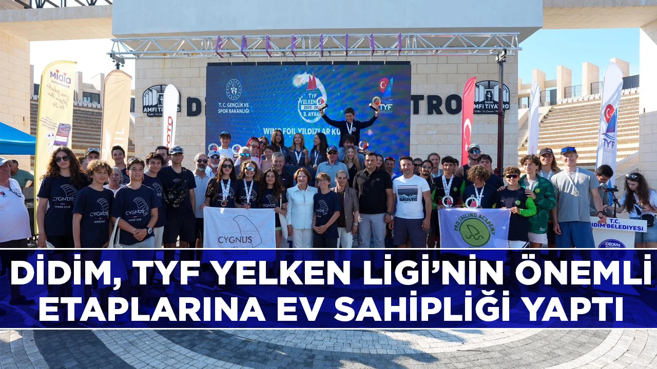 DİDİM, TYF YELKEN LİGİ&rsquo;NİN &Ouml;NEMLİ ETAPLARINA EV SAHİPLİĞİ YAPTI