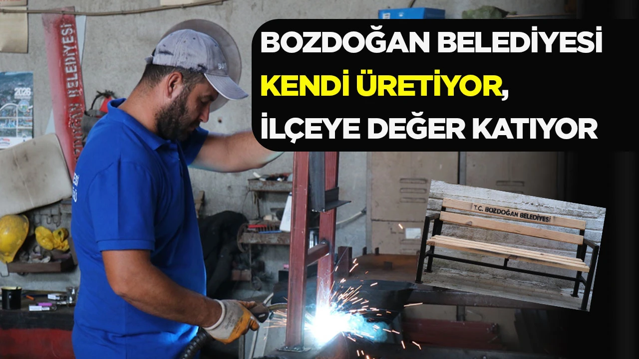 BOZDOĞAN BELEDİYESİ KENDİ ÜRETİYOR, İLÇEYE DEĞER KATIYOR