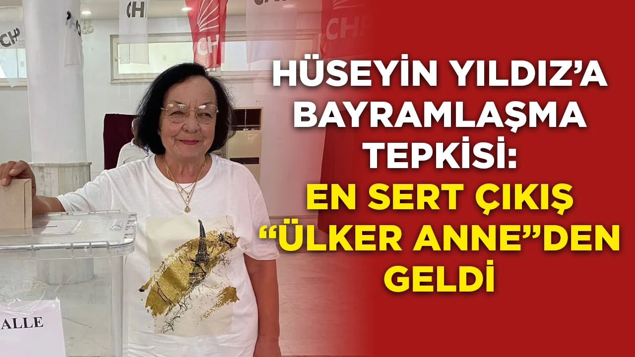 H&Uuml;SEYİN YILDIZ&rsquo;A BAYRAMLAŞMA TEPKİSİ: EN SERT &Ccedil;IKIŞ &ldquo;&Uuml;LKER ANNE&rdquo;DEN GELDİ
