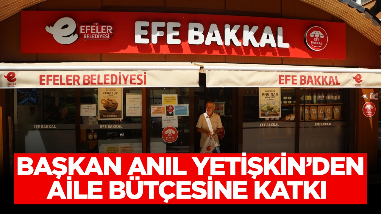 BAŞKAN ANIL YETİŞKİN’DEN AİLE BÜTÇESİNE KATKI