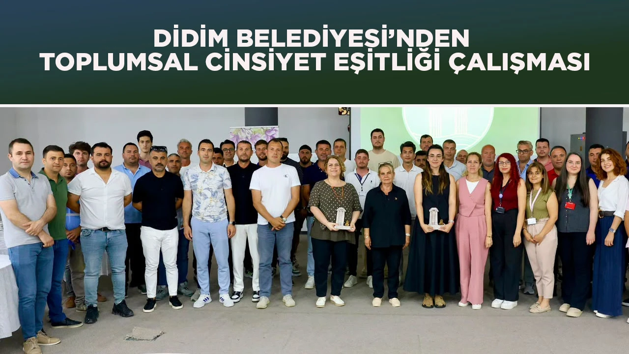 DİDİM BELEDİYESİ’NDEN TOPLUMSAL CİNSİYET EŞİTLİĞİ ÇALIŞMASI