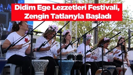 2. Didim Ege Lezzetleri Festivali, Zengin Tatlarıyla Başladı