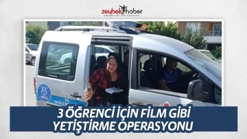 3 &Ouml;ĞRENCİ İ&Ccedil;İN FİLM GİBİ YETİŞTİRME OPERASYONU &nbsp;