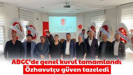 ABGC&rsquo;de genel kurul tamamlandı: &Ouml;zhavut&ccedil;u g&uuml;ven tazeledi