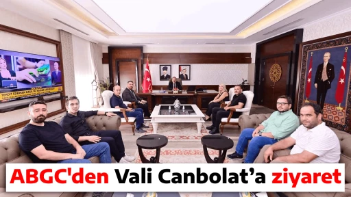 ABGC'den Vali Canbolat&rsquo;a ziyaret
