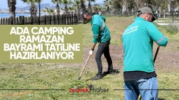 Ada Camping Ramazan Bayramı tatiline hazırlanıyor