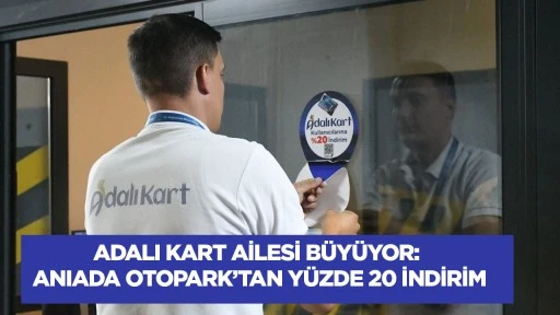 Adalı Kart Ailesi Büyüyor: Aniada Otopark’tan Yüzde 20 İndirim