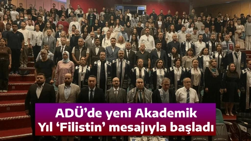 AD&Uuml;&rsquo;de yeni Akademik Yıl &lsquo;Filistin&rsquo; mesajıyla başladı