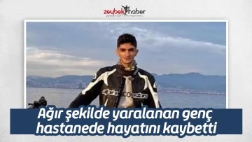 Ağır şekilde yaralanan gen&ccedil; hastanede hayatını kaybetti