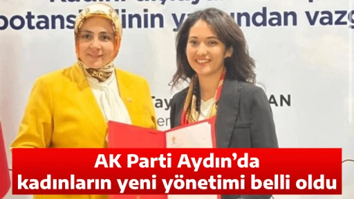 AK Parti Aydın&rsquo;da kadınların yeni y&ouml;netimi belli oldu