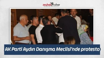 AK Parti Aydın Danışma Meclisi&rsquo;nde protesto