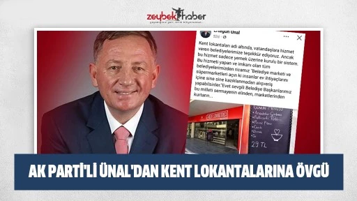 AK Parti'li &Uuml;nal'dan kent lokantalarına &ouml;vg&uuml;