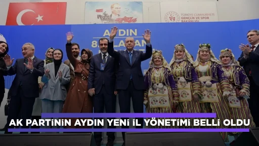 AK Parti'nin Aydın yeni il y&ouml;netimi belli oldu