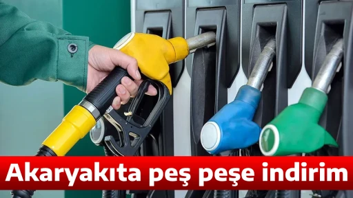 Akaryakıta peş peşe indirim