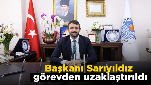 Akdeniz Belediye Başkanı Sarıyıldız g&ouml;revden uzaklaştırıldı