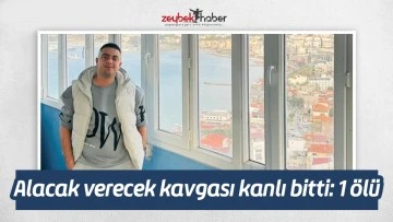 Alacak verecek kavgası kanlı bitti: 1 &ouml;l&uuml;