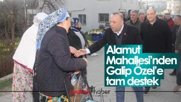 Alamut Mahallesi&rsquo;nden Galip &Ouml;zel&rsquo;e tam destek