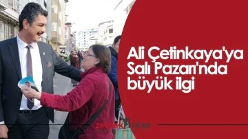 Ali &Ccedil;etinkaya'ya Salı Pazarı'nda b&uuml;y&uuml;k ilgi