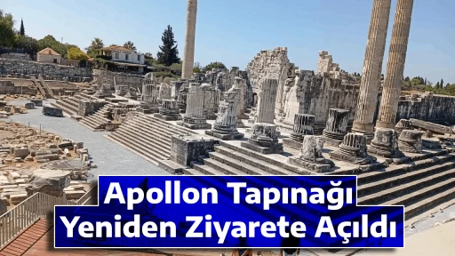 Apollon Tapınağı Yeniden Ziyarete Açıldı