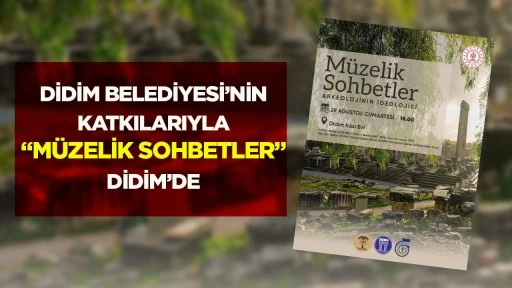 &ldquo;Arkeolojinin ideolojisi&rdquo; Didim Kazı Evi&rsquo;nde konuşulacak