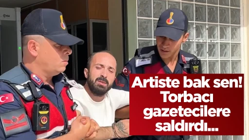 Artiste bak sen! Torbacı gazetecilere saldırdı...