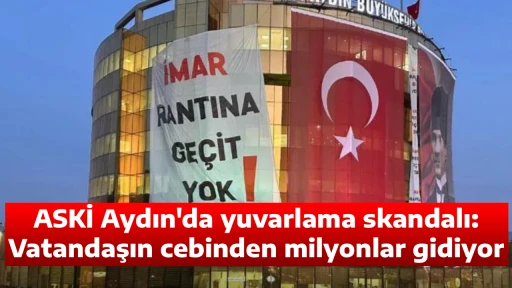 ASKİ Aydın'da yuvarlama skandalı: Vatandaşın cebinden milyonlar gidiyor