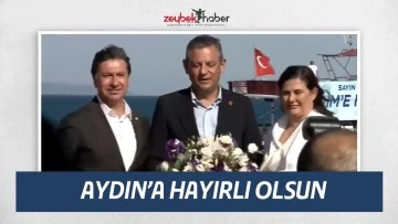 Aydın'a hayırlı olsun