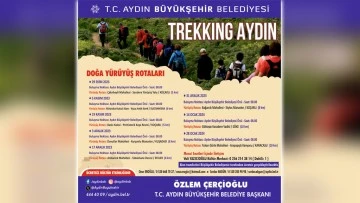 Aydın B&uuml;y&uuml;kşehir Belediyesi, doğaseverleri 'Trekking Aydın' etkinliği ile buluşturuyor