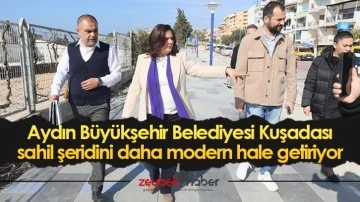 Aydın B&uuml;y&uuml;kşehir Belediyesi Kuşadası sahil şeridini daha modern hale getiriyor