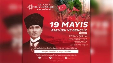 Aydın B&uuml;y&uuml;kşehir Belediyesi'nden '19 Mayıs Atat&uuml;rk ve Gen&ccedil;lik' temalı yarışma
