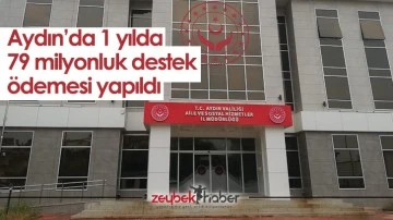 Aydın&rsquo;da 1 yılda 79 milyonluk destek &ouml;demesi yapıldı