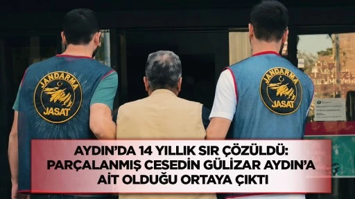 Aydın&rsquo;da 14 yıllık sır &ccedil;&ouml;z&uuml;ld&uuml; : Par&ccedil;alanmış cesedin G&uuml;lizar Aydın olduğu ortaya &ccedil;ıktı