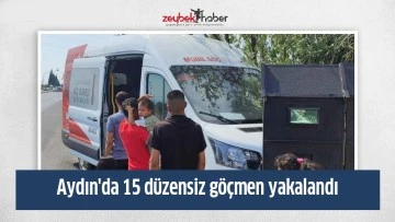 Aydın'da 15 d&uuml;zensiz g&ouml;&ccedil;men yakalandı