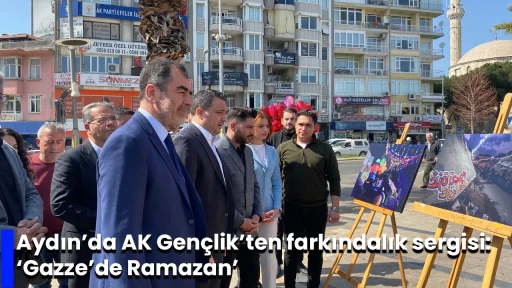 Aydın&rsquo;da AK Gen&ccedil;lik&rsquo;ten farkındalık sergisi: &lsquo;Gazze&rsquo;de Ramazan&rsquo;