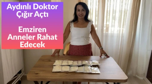 Aydın’da çalışan annelere kurutulmuş süt müjdesi