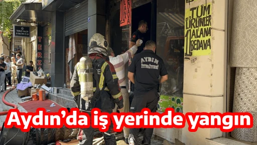 Aydın&rsquo;da iş yerinde yangın