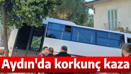 Aydın'da korkun&ccedil; kaza