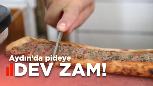 Aydın&rsquo;da pideye dev zam