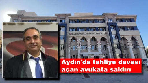 Aydın'da tahliye davası a&ccedil;an avukata saldırı