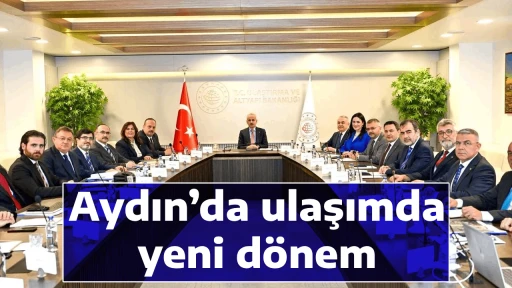 Aydın&rsquo;da ulaşımda yeni d&ouml;nem