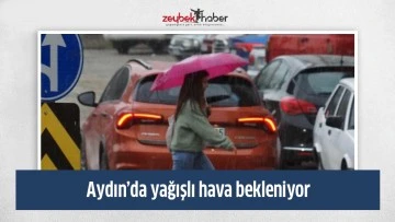 Aydın&rsquo;da yağışlı hava bekleniyor