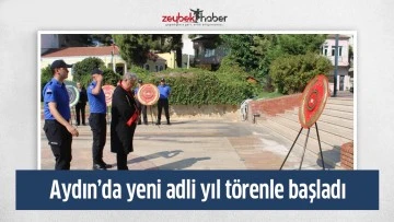 Aydın&rsquo;da yeni adli yıl t&ouml;renle başladı