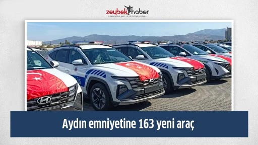 Aydın emniyetine 163 yeni ara&ccedil;