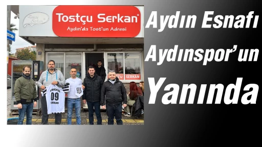 Aydın Esnafı Aydınspor&rsquo;un Yanında