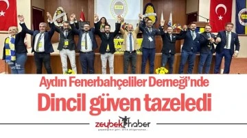 Aydın Fenerbahçeliler Derneği’nde Dincil güven tazeledi