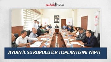 Aydın İl Su Kurulu ilk toplantısını yaptı