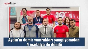 Aydın'ın demir yumrukları şampiyonadan 4 madalya ile d&ouml;nd&uuml;