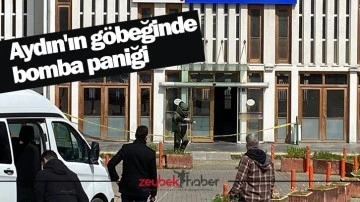 Aydın'ın g&ouml;beğinde bomba paniği