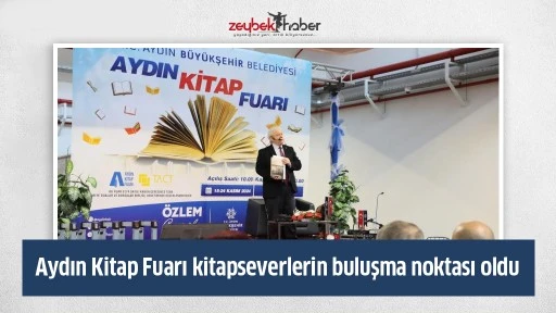 Aydın Kitap Fuarı kitapseverlerin buluşma noktası oldu