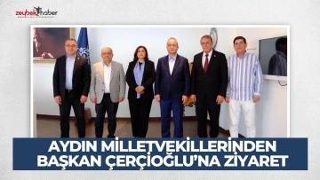 AYDIN MİLLETVEKİLLERİNDEN &Ccedil;ER&Ccedil;İOĞU&rsquo;NA HAYIRLI OLSUN ZİYARETİ